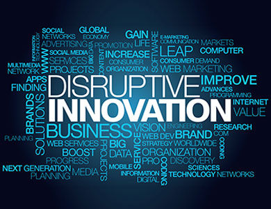 DISRUPTIVE INNOVATION